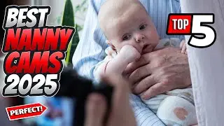 Best Nanny Cams of 2025: Top Picks for Every Budget (We Tested Them!)