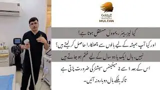 GoldyZ Multan | Laser Hair Removal Permanent or Temporary? Explained by Dr. Zeshan Ahmed