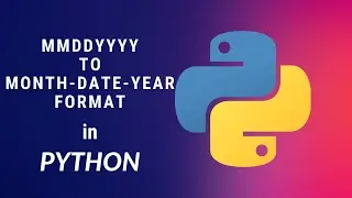 MMDDYYYY format to -Month-  -Date-  -Year- format in Python