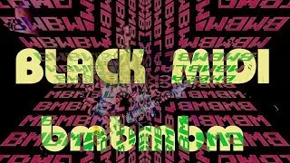BLACK MIDI bmbmbm live at The Windmill