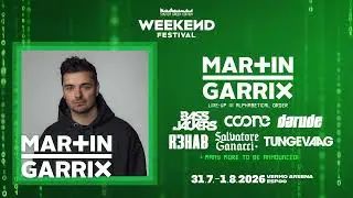 Weekend Festival 2026 &ndash; Martin Garrix