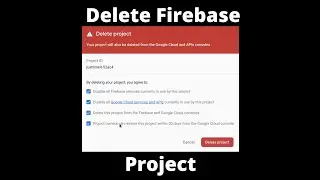 How To Delete A Firebase Project - EASY