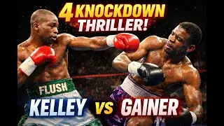 FOUR KNOCKDOWN THRILLER | Kevin Kelley vs Derrick Gainer