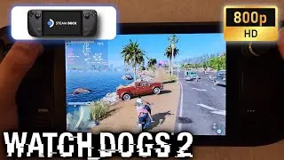 Steam Deck | Watch Dogs 2 | 800p | Medium settings
