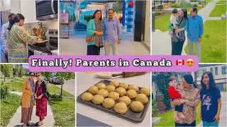 My Parents Are Here 🇵🇰✈️🇨🇦 | Pakistani Mom Abroad 