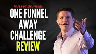 One Funnel Away Challenge Review Russell Brunson - Worth Your Time?
