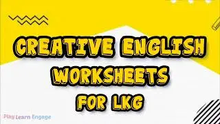 LKG Worksheets | Creative Worksheets | English Worksheets | Reusable Worksheets | PP1 Worksheet