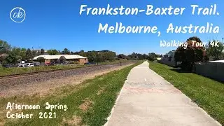 [4K Australia Walking] Frankston-Baxter Trail Walking Tour in Melbourne Spring Afternoon