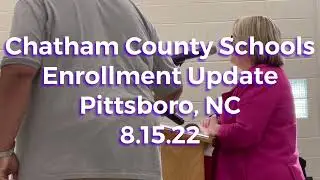 Chatham County Schools Enrollment Update - 8.15.22