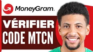 Comment V&eacute;rifier Le Code Mtcn Moneygram ( En 2026 )