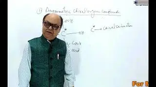 Asymmetric & Dissymmetric Chiral Organic Compounds