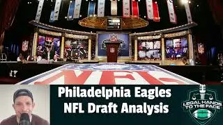 Philadelphia Eagles NFL Draft Analysis