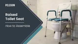 How To Assemble - Raised Toilet Seat - By PELEGON