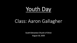 Youth Day Class: Is The Bible Trustworthy?