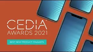 CEDIA Expo Day 1: CEDIA Awards