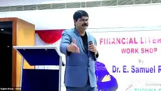 Financial Literacy Workshop  by Dr. Samuel Reddy Eda