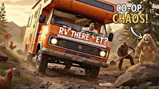 RV There Yet? &ndash; Most Chaotic Co-Op Road Trip Ever!