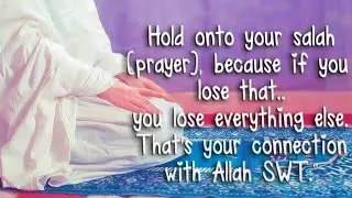 Salah Rituals 6/7