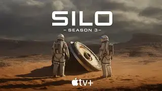 Apple TV+ Presents: SILO S3&ndash; FINAL TRAILER | The Surface Is NOT What They Expected ! Latest Update !