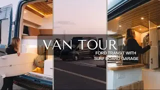 VAN TOUR | LUXURY Ford Transit Conversion with SURF BOARD GARAGE