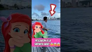 Pescaron a la Sirenita Ariel 🧜&zwj;♀️😱😱😱😱 #shorts #fyp #viralshorts #parati
