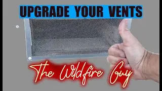Upgrade Foundation Vents to Ember-Resistant | Wildfire Home Hardening DIY