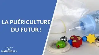 La pu&eacute;riculture du futur ! - La Maison des maternelles #LMDM