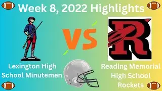 Reading Memorial High School Rockets vs Lexington High School Minutemen Week 8, 2022 Highlights