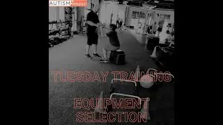 Equipment Selection for Autism Fitness Programs Part 1 | AUTISM FITNESS