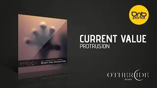 Current Value - Protrusion [Othercide Records]