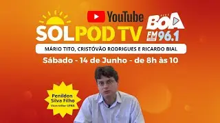 Sol Pod TV - Com M&aacute;rio Tito, Crist&oacute;v&atilde;o Rodrigues, Ricardo Bial  e convidados (as)