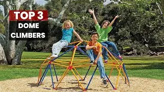 Get Your Kids Active with These Top-Rated Dome Climbers!