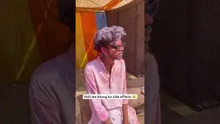 Holi me bhang ke side effect 😵&zwj;💫