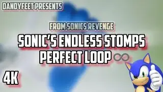 [LOOP] Sonic&rsquo;s Endless Stomps (From Sonic&rsquo;s Revenge)
