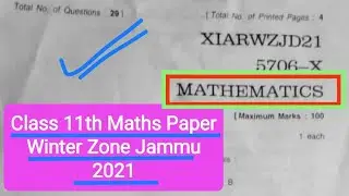 Class 11th Maths Paper 2021 Winter Zone Jammu Division