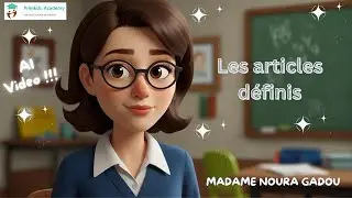 AI Video!! Ma&icirc;trisez les Articles D&eacute;finis en Fran&ccedil;ais: #Cours Pratique pour D&eacute;butants