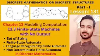 Lesson 131 Part I: Finite-State Machines with No Output | Language Recognized by Finite Automata