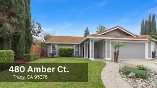 480 Amber Ct. Tracy, CA 95376