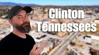 A Local's Guide To Living In Clinton, Tennessee