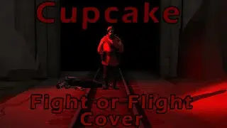 Cupcake | Fight or Flight, but Soldier and Engineer sing it (FNF Cover)