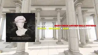 Party Rock Anthem Mula Hysteria - Sxxlnk & Spaceboy & Aiam (Exclusive Mashup)