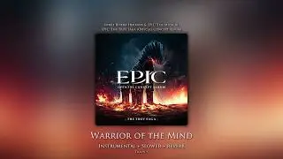 Warrior of the Mind (Instrumental + Slowed + Reverb) - EPIC: The Musical