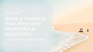 Sea Breeze of Positivity | Relax & Recharge Your Mind | Meditation & Inspiration @danishhudson
