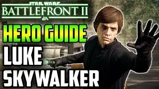 2019 Complete Luke Skywalker Hero Guide! Star Wars Battlefront 2