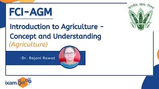 FCI AGM | Intro to Agriculture | Learn Concepts from Rajani Ma'am