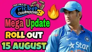WCC3 MEGA UPDATE ROLL-OUT ON 15 AUGUST!! WCC3 ORIGINAL VERSION CONFIRM RELEASE DATE🔥