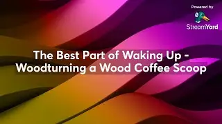 The Best Part of Waking Up - Woodturning a Wood Coffee Scoop