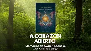 Lectura -:A Corazon Abierto , memorias de Avalon Esencial