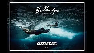 Bo Bridges | Sizzle Reel 2025