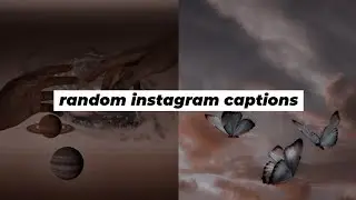 25+ random instagram captions/aesthetic captions